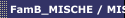 FamB_MISCHE